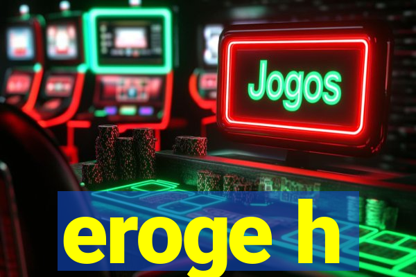 eroge h